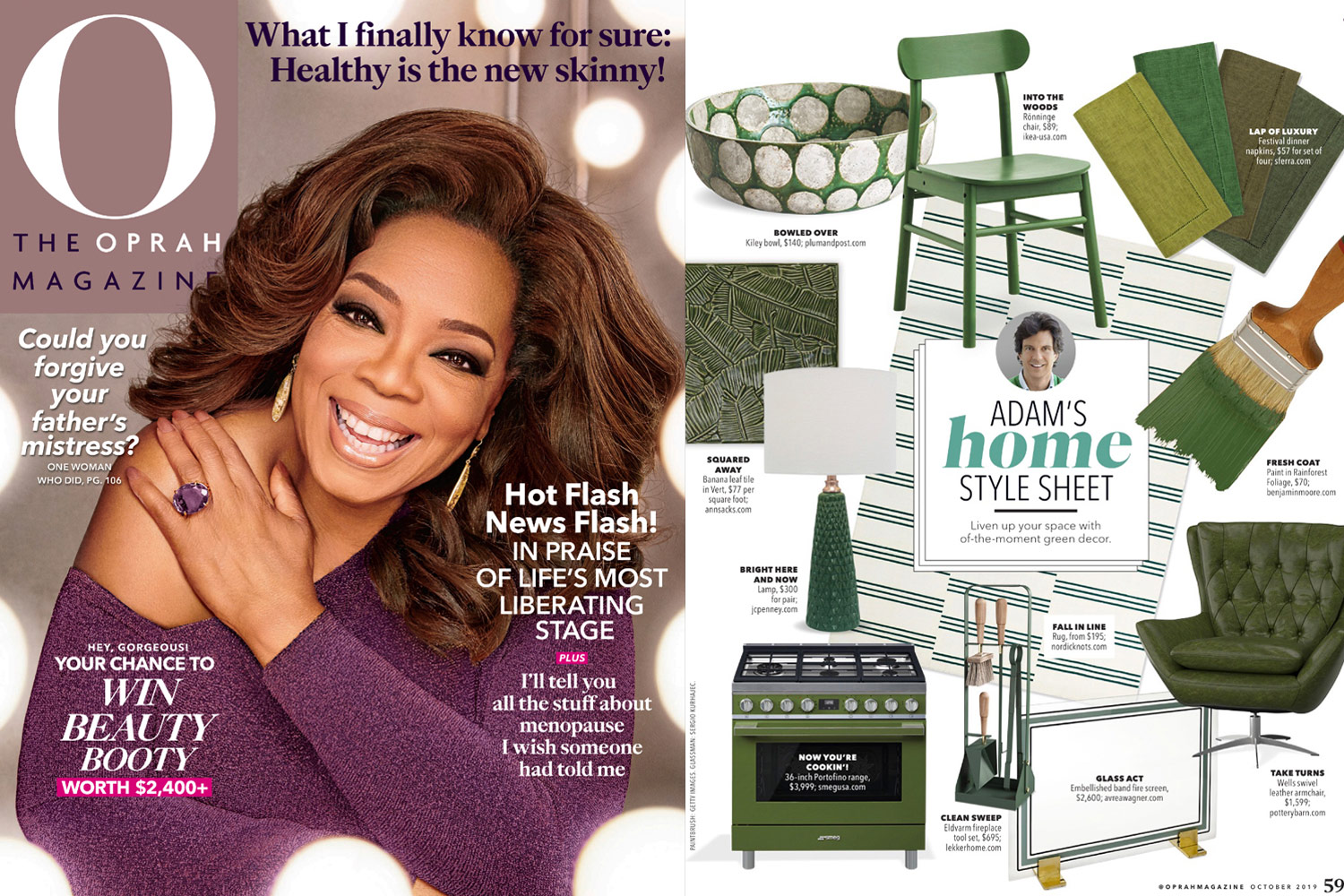 Oprah on the cover of her magazine smiling with an excerpt of Adam's home style sheet showing different green decor options including the Emma Companion Set in Forêt (green powder-coated steel with “Forêt” leather, tool handles in walnut and details in solid brass).